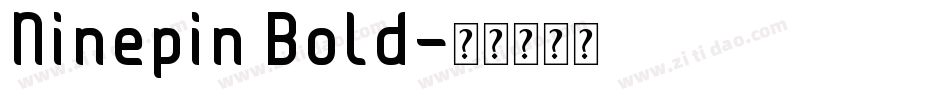 Ninepin Bold字体转换